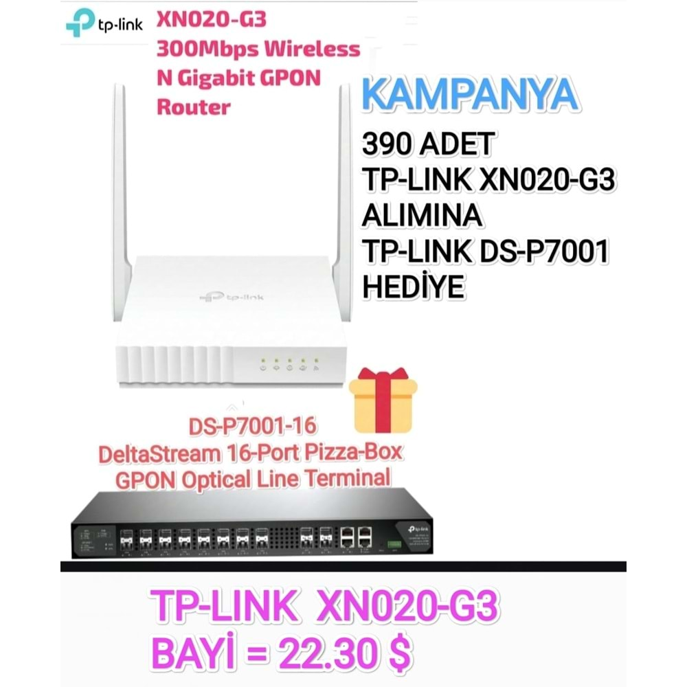 TP-LINK XN020-G3 300Mbps Wireless N Gigabit GPON Router+DS-P7001-16 Port Hediye